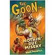 The Goon: Nuthin' But Misery Graphic Novel